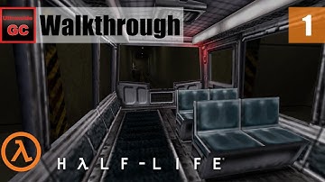 Half-Life [#01] - Black Mesa Inbound || Walkthrough