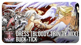 Trinity Blood Opening (full) (Dress (BLOODY TRINITY MIX) - BUCK-TICK)