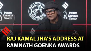 Raj Kamal Jha’s address at Ramnath Goenka Awards 2020