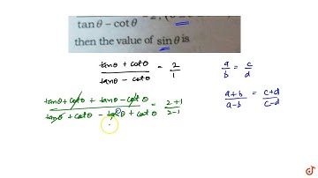 `(tantheta+cottheta)/(tantheta-cottheta)=2,(0lt=thetalt=9 0^(@))` then the value of `sintheta`