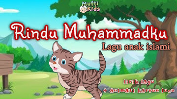Rindu Muhammadku 💕 Lagu anak islami dengan animasi kartun lucu - Sholawat versi anak-anak terfavorit