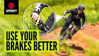 How To Brake To Go Faster | MTB Skills To Master