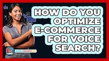 How Do You Optimize E-commerce For Voice Search? - SearchEnginesHub.com