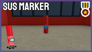 How to find the "Sus" Marker |ROBLOX FIND THE MARKERS