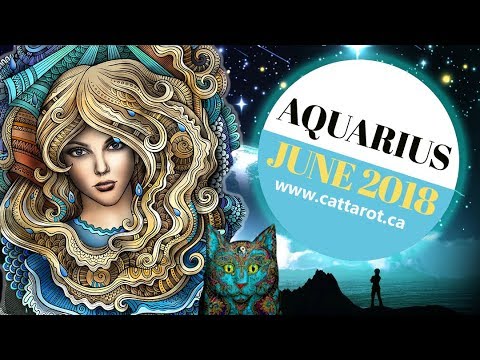 twinflames1111 💞 AQUARIUS JUNE 2018 MONTHLY TAROT ***Stop hesitating, make a choice***