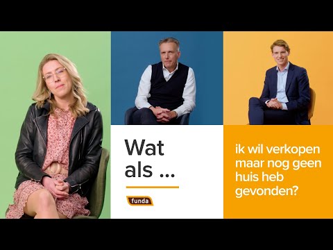 Wat als ik wil verkopen, maar nog geen nieuw huis heb gevonden? | Funda