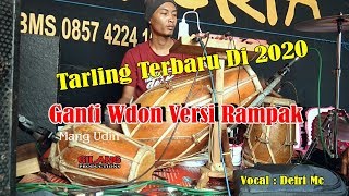 Download lagu GANTI WADON COVER GENDANG RAMPAK MANG UDIN JAYA