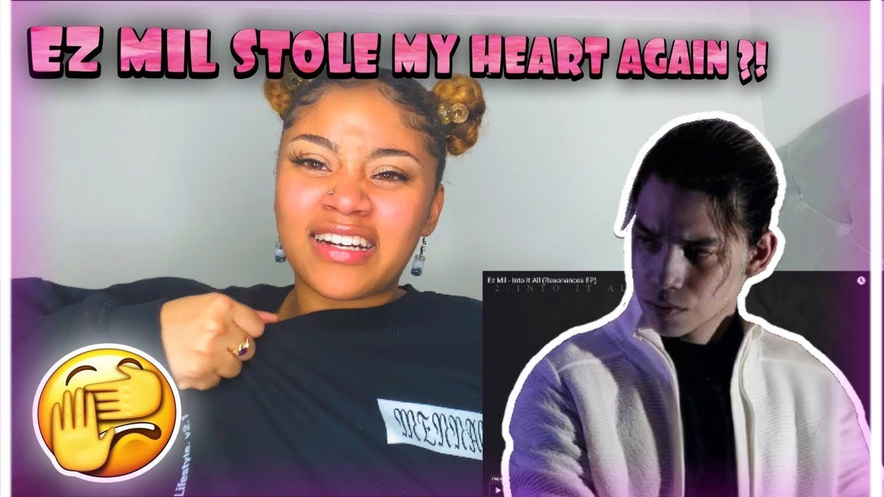 I think I'm Leaving my Boyfriend?  Ez Mil - Into It All (Resonances EP) Reaction