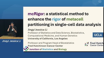 Jingyi Jessica Li | mcRigor  a statistical method to enhance the rigor of metacell ... | CGSI 2025