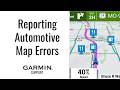 Automotive Map Error Reporting | Garmin Support