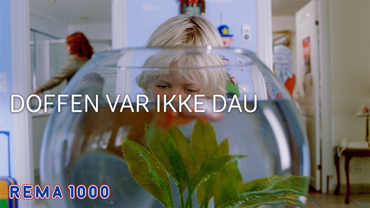 Doffen var ikke dau | Det enkle er ofte det beste | REMA 1000
