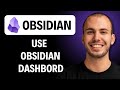 How To Use Obsidian Dashboards [2026 Guide]