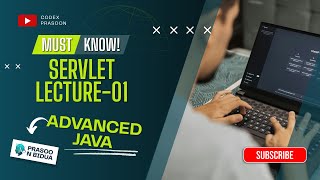 🎯 Servlet Full Course - Lecture 1 | Complete Beginner to Advanced | CodeX Prasoon
