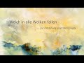 Weich in alle Wolken fallen | Zur Entstehung einer Werkserie