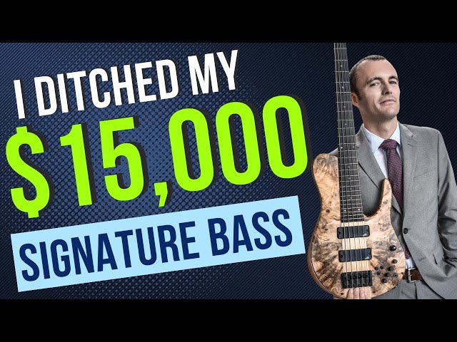 Why I Stopped Playing a $15,000 Signature Bass class=