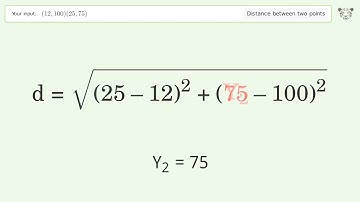 Find the distance between two points p1 (12,100) and p2 (25,75): Step-by-Step Video Solution