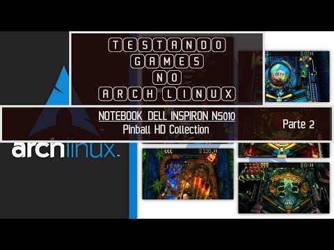 TESTANDO GAMES NO ARCH LINUX – Pinball HD Collection (Steam) Parte 2 #linux #archlinux