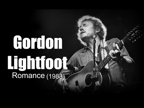 Gordon Lightfoot - Romance (1983)