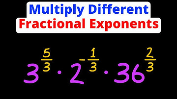 Multiplying Different Bases & Powers - Fractional Exponents |  Eat Pi