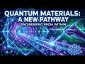 A New Pathway to Engineering Quantum Materials from Within