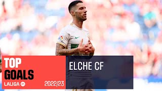 TOP GOALS Elche CF LaLiga Santander 2022/2023