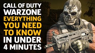 Call Of Duty: Warzone - Everything You Need To Know In Under 4 Minutes