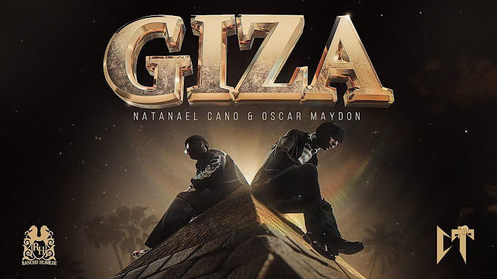 Natanael Cano x Oscar Maydon - Giza [Official Video]