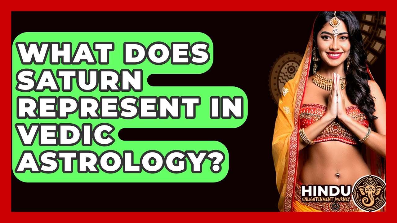 what-does-saturn-represent-in-vedic-astrology-hindu-enlightenment