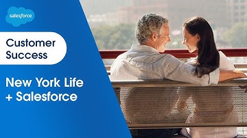 New York Life + Salesforce | Delivering on Customer Service Expectations