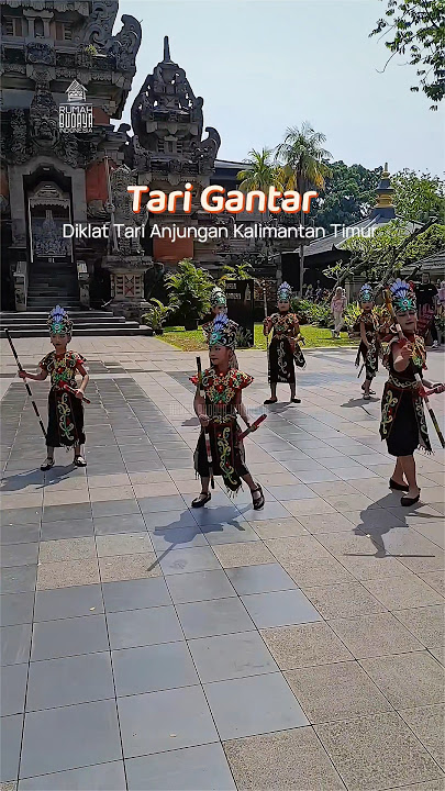Tari Gantar - Diklat Tari Anjungan Kalimantan Timur #taritraditional #dance #dayakterbaru #indonesia