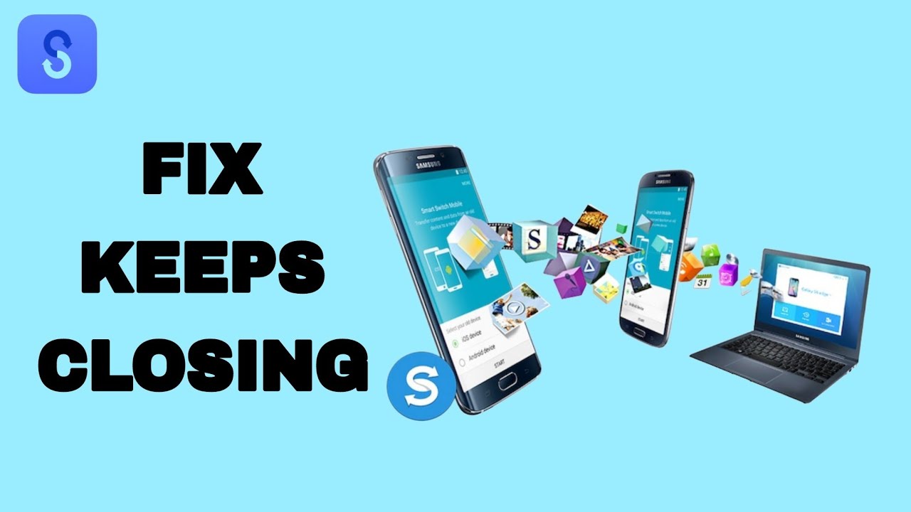 How To Fix And Solve Smart Switch App Keeps Closing | Final Solution ...