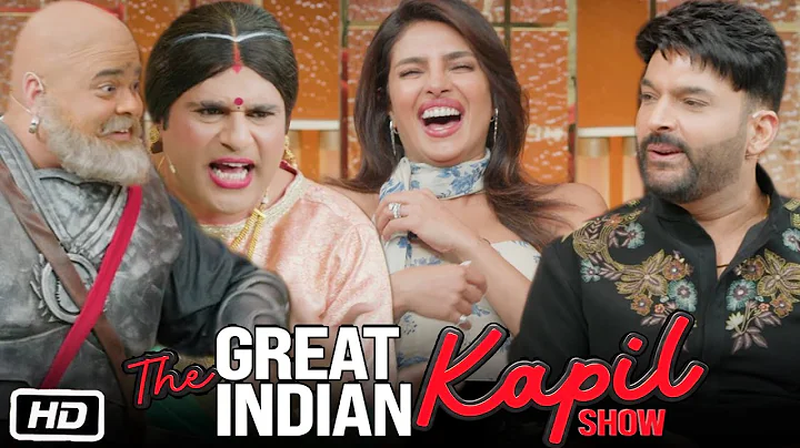 The Great Indian Kapil Show Season 4 Episode 1 Priyanka Chopra and Sunil Grover Review & Details