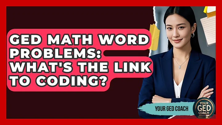GED Math Word Problems: What's The Link To Coding? - Your GED Coach