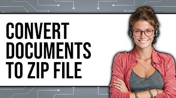 How To Convert Documents To Zip File (New 2025)