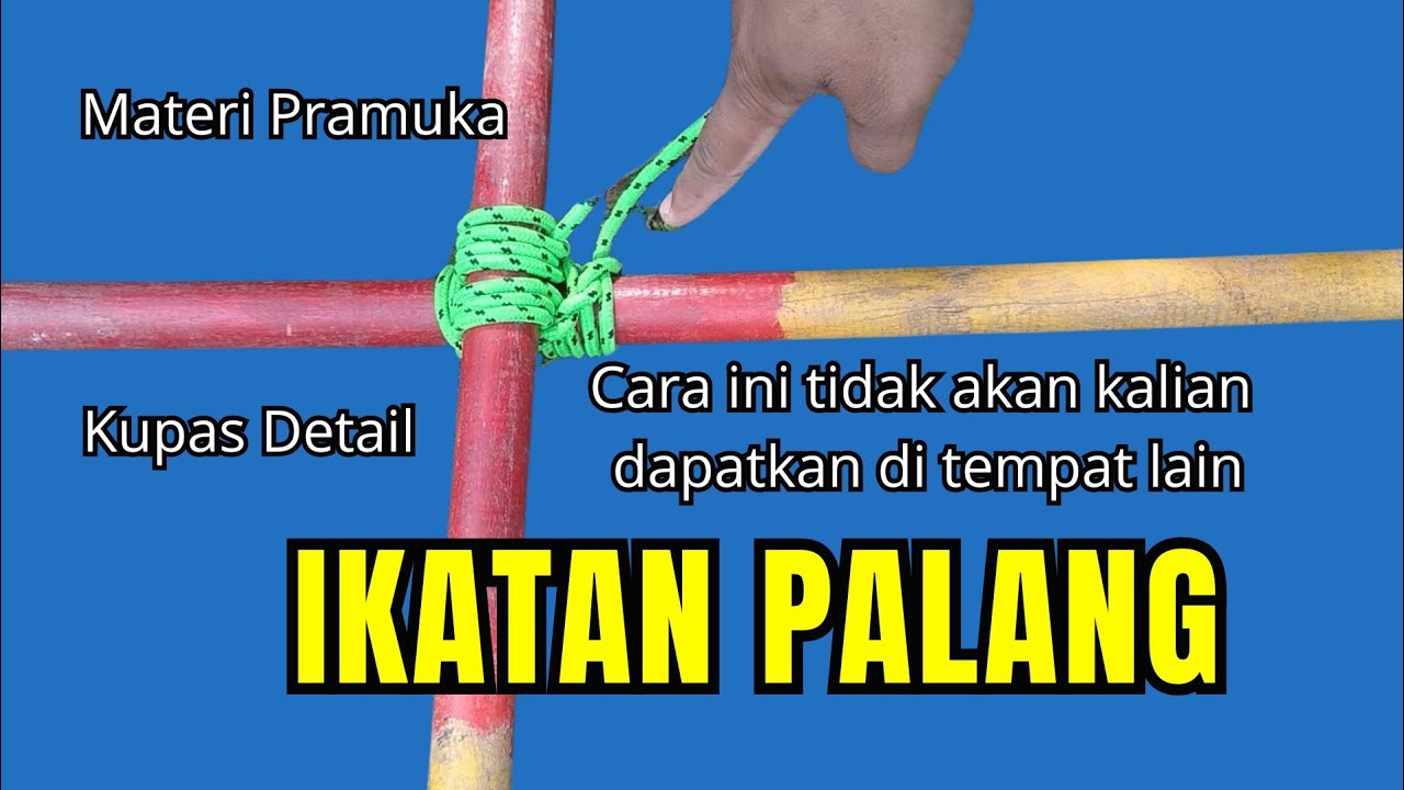 CARA MEMBUAT IKATAN PALANG | PRASMAJA TV