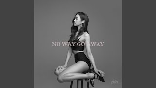 No Way Go Away (With 전은혜)