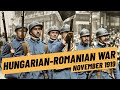 The Hungarian Romanian War & The Downfall of the Hungarian Soviet Republic I THE GREAT WAR 1919