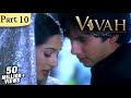 Vivah hindi movie  part 1014  shahid kapoor amrita rao  romantic bollywood family drama movie