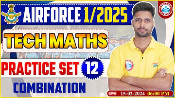 Airforce 01/2025, Airforce Technical Maths Practice Set #12, Tech Maths PYQ