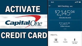 How to Activate Capital One Credit Card (Full Guide)
