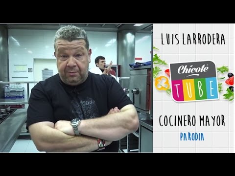 ALBERTO CHICOTE Y LUIS LARRODERA,  HERMANO/COCINERO MAYOR?