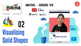 Visualising Solid Shapes - L2 | NCERT Class 7 Maths Chapter 15 | Young Wonders | Priya Ma'am