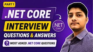 Most Asked .NET Core Interview Questions &amp; Answers for Freshers &amp; Experienced | .NET Core Explained