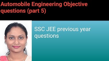Automobile Engineering objective questions and answers Part 5 || SSC JEE|| Automobile MCQ
