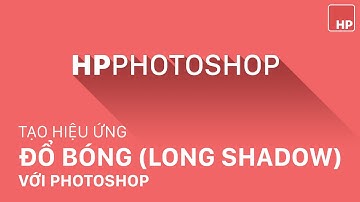 Tạo hiệu ứng đổ bóng cho chữ, logo hoặc shape theo style flat design (long shadow) | HPphotoshop.com