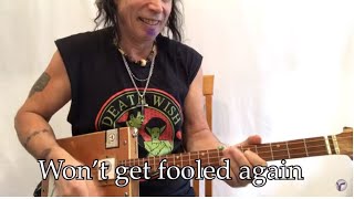 Won't get fooled again The Who lesson for 3 string Cigar Box Guitars