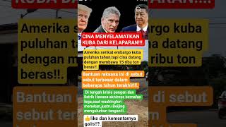 Kuba di selamatkan oleh cina dari krisis#vidioshort #viralvidio #vidio #fypシ