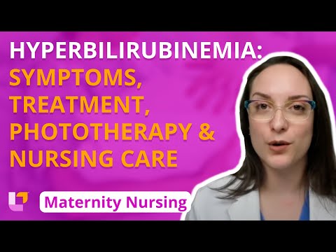 Hyperbilirubinemia: Symptoms, Treatment, Phototherapy, Nursing Care- Maternity Nursing- Newborn Care