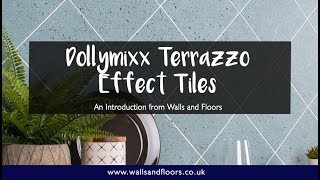 Dollymixx Terrazzo Effect Tiles - An Introduction