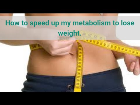 how to speed up metabolism naturally and lose weight